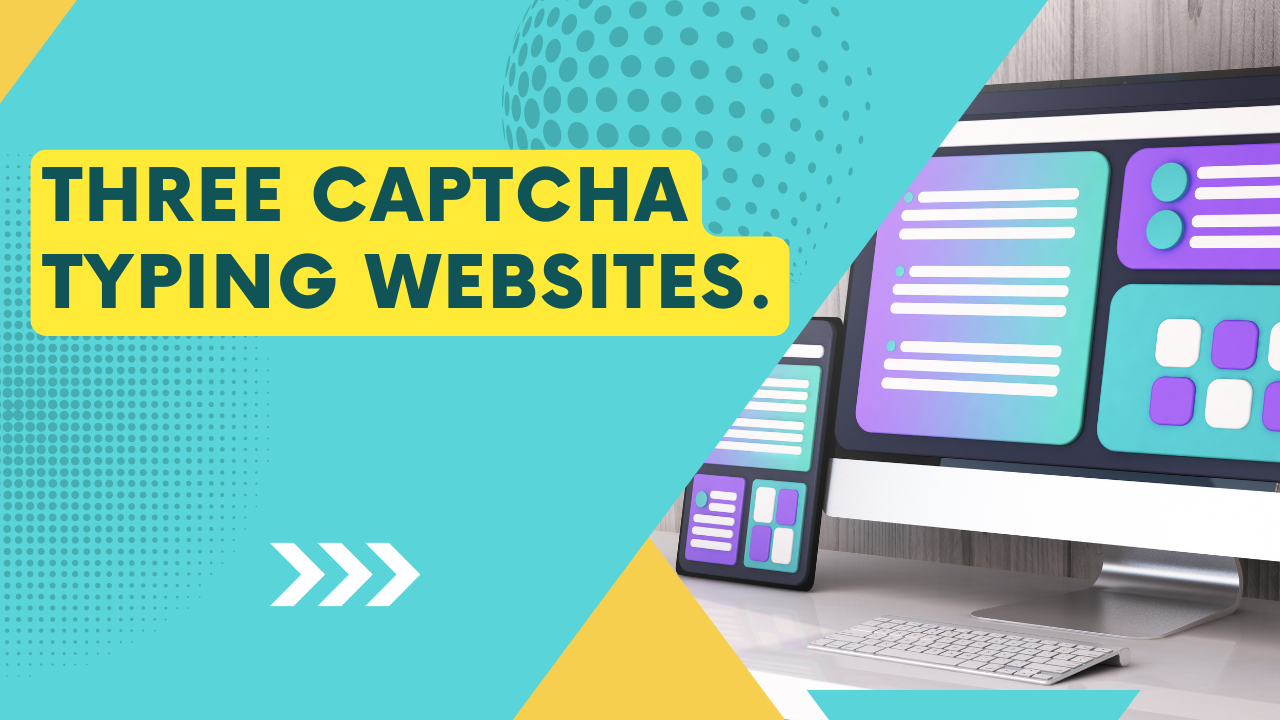 Three captcha typing websites.